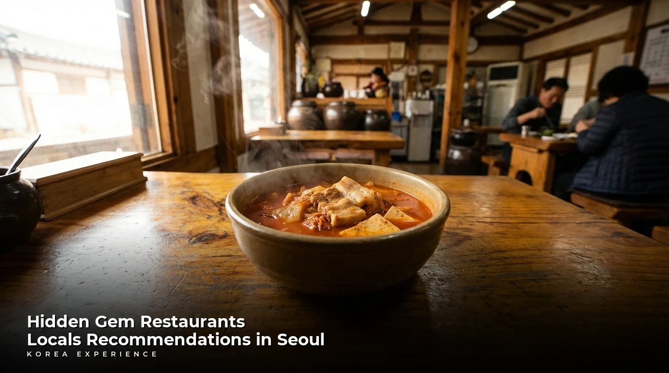 Hidden Gem Restaurants Locals Recommendations in Seoul