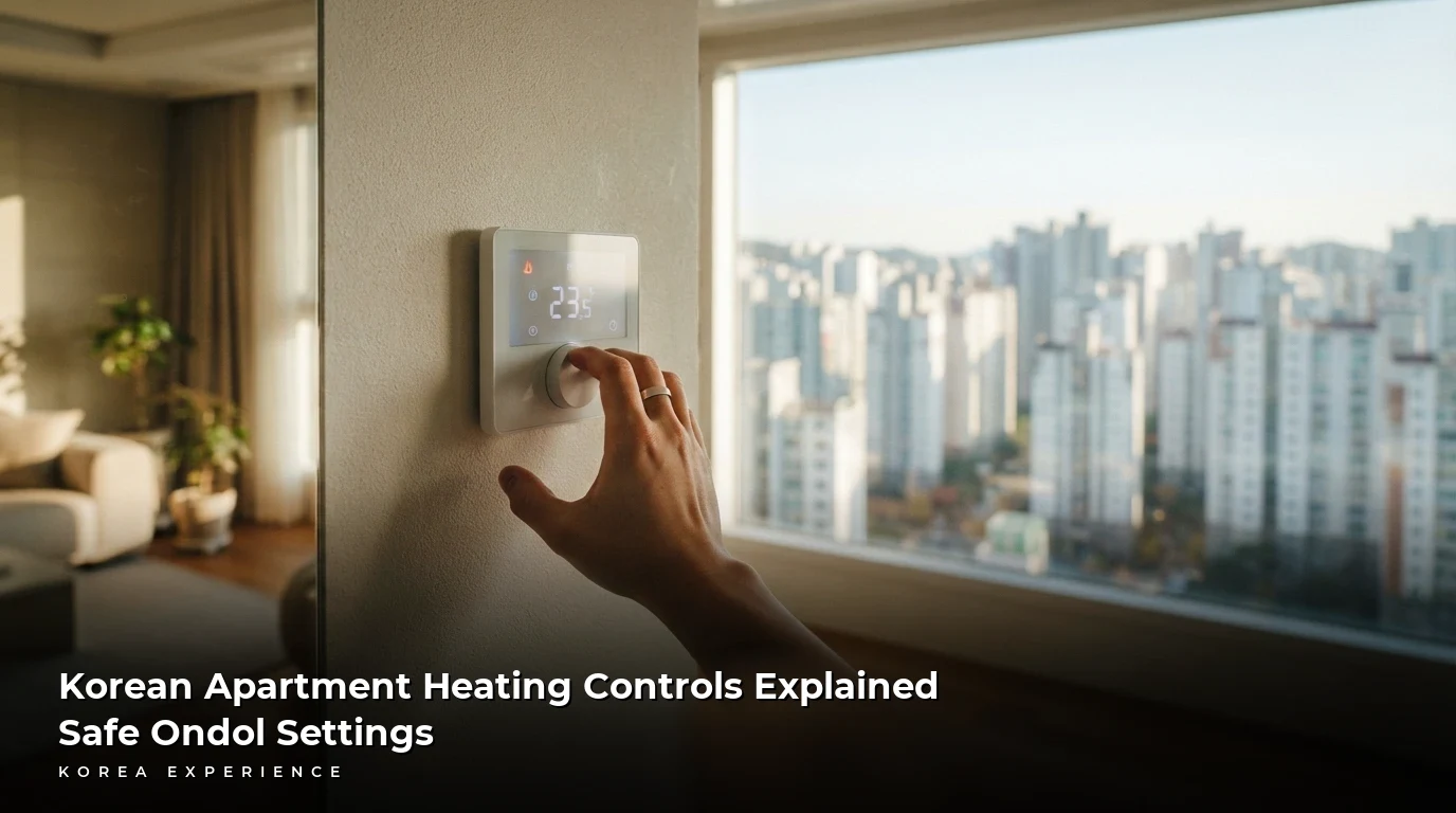 Korean Apartment Heating Controls Explained: Safe Ondol Settings