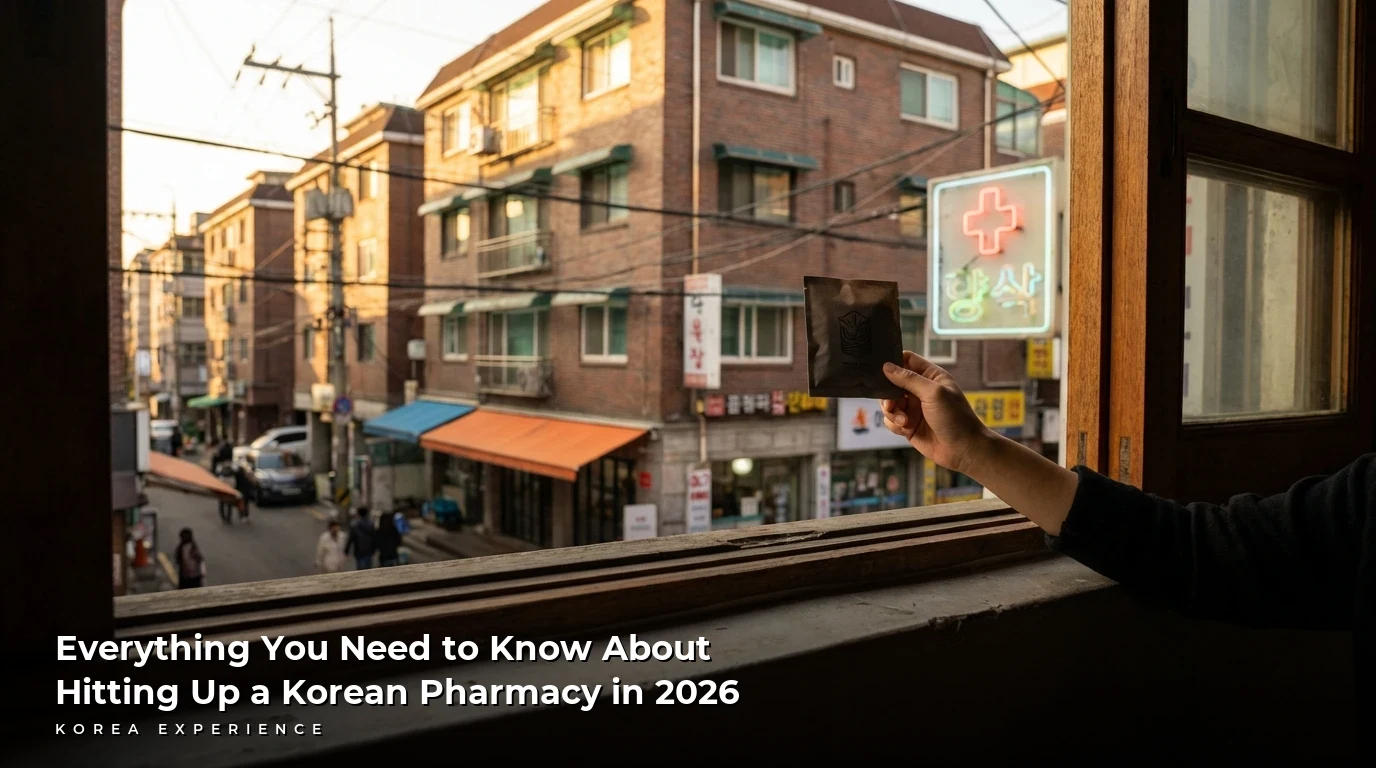 Everything You Need to Know About Hitting Up a Korean Pharmacy in 2026
