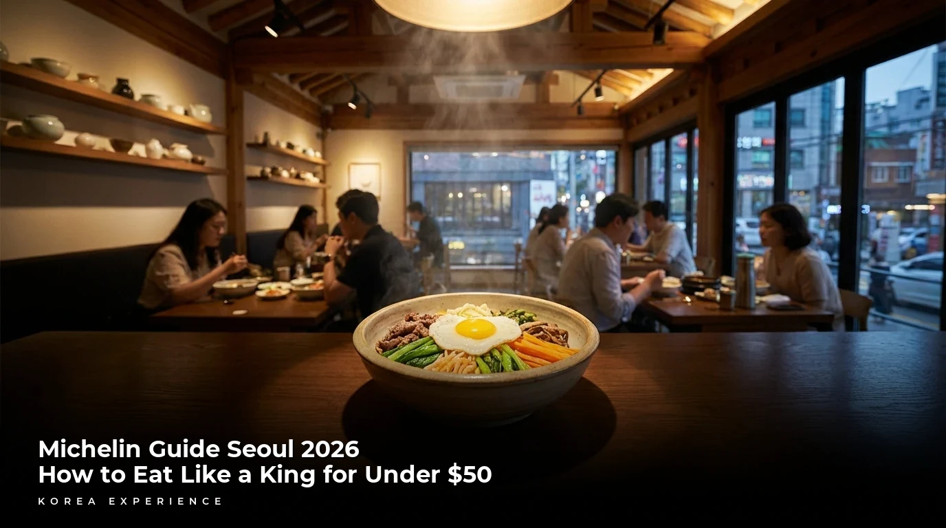 Michelin Guide Seoul 2026: How to Eat Like a King for Under $50